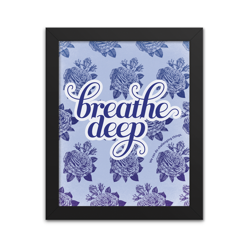 Breathe Deep