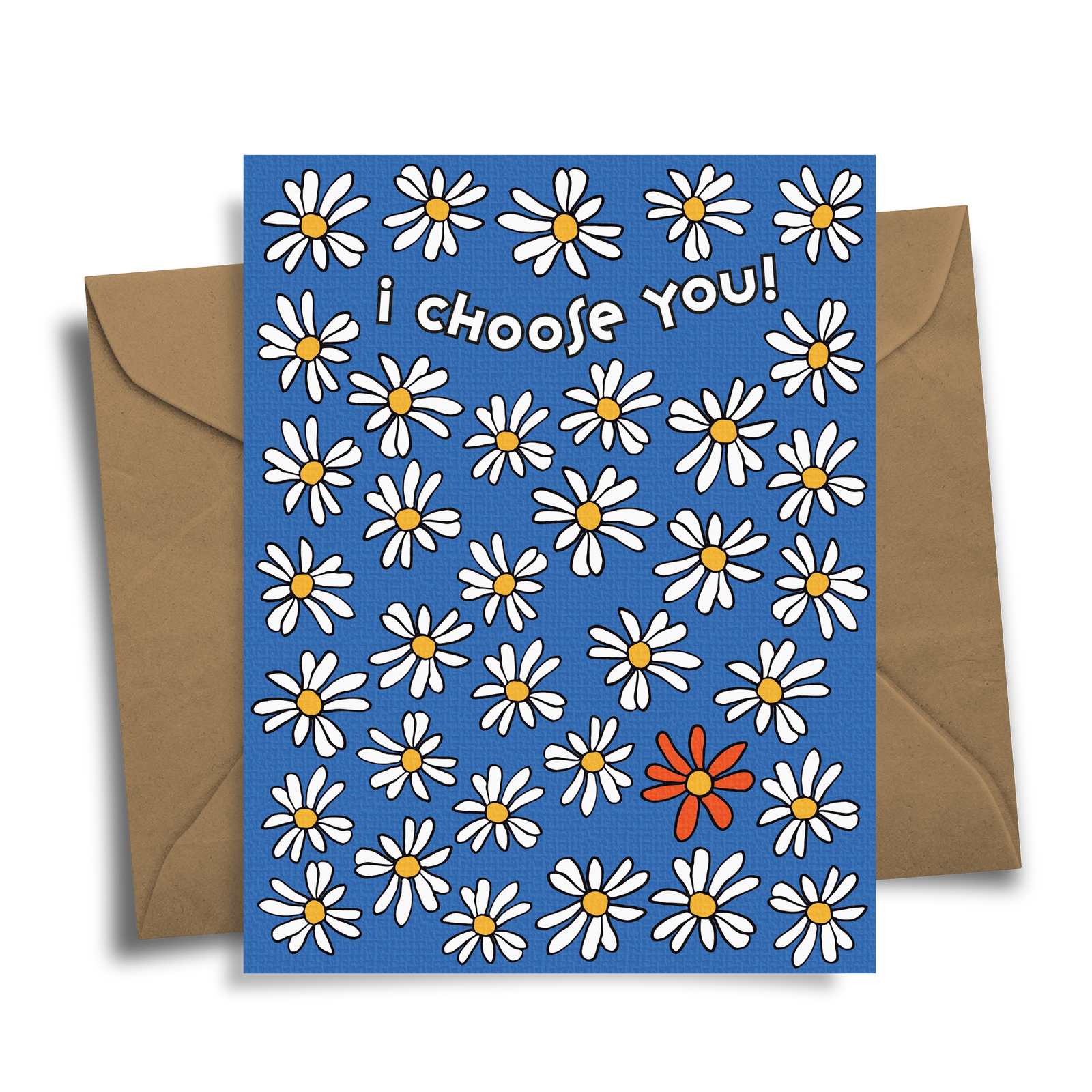 I Choose You! Daisies