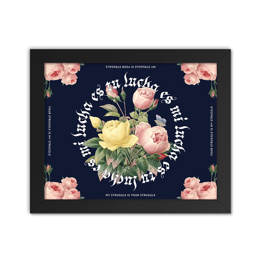 Tu Lucha Es Mi Lucha (Your Fight Is My Fight)